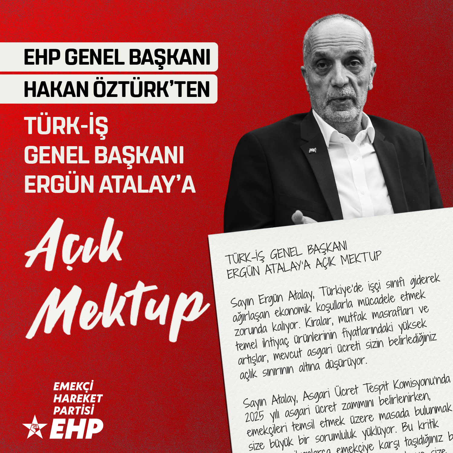 TÜRK-İŞ GENEL BAŞKANI ERGÜN ATALAY’A AÇIK MEKTUP